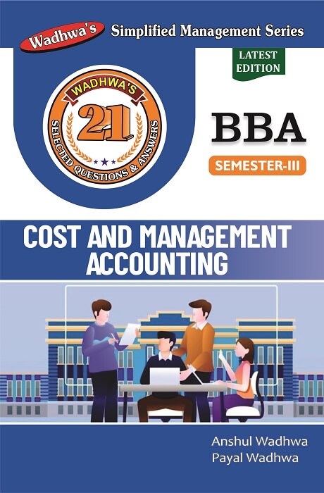 Cost and Management Accounting By Anshul Wadhwa, Payal Wadhwa
